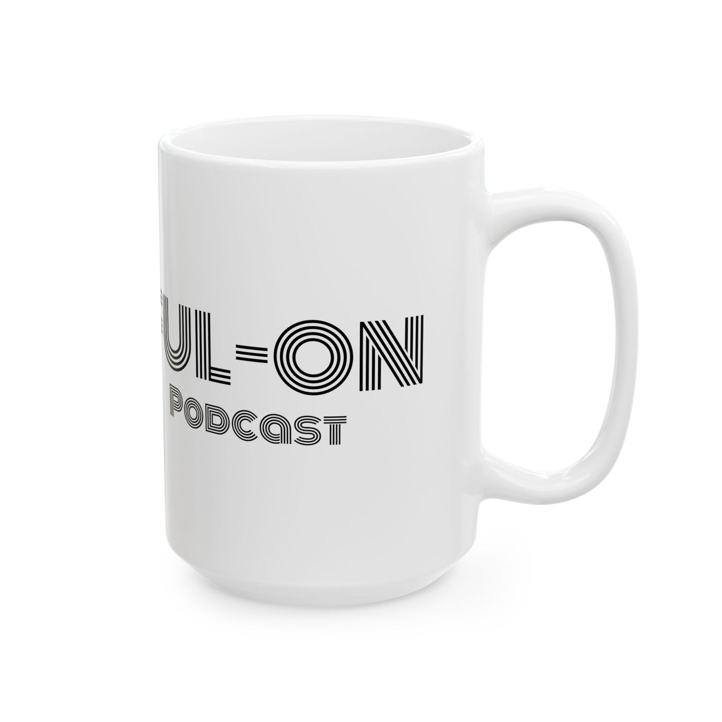 Ful-on Ceramic Mug (US customer), (11oz, 15oz)