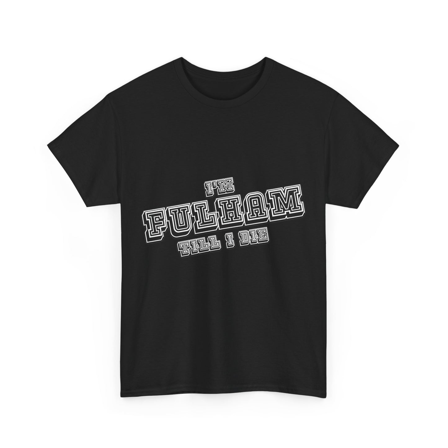 Fulham Till I Die Tee