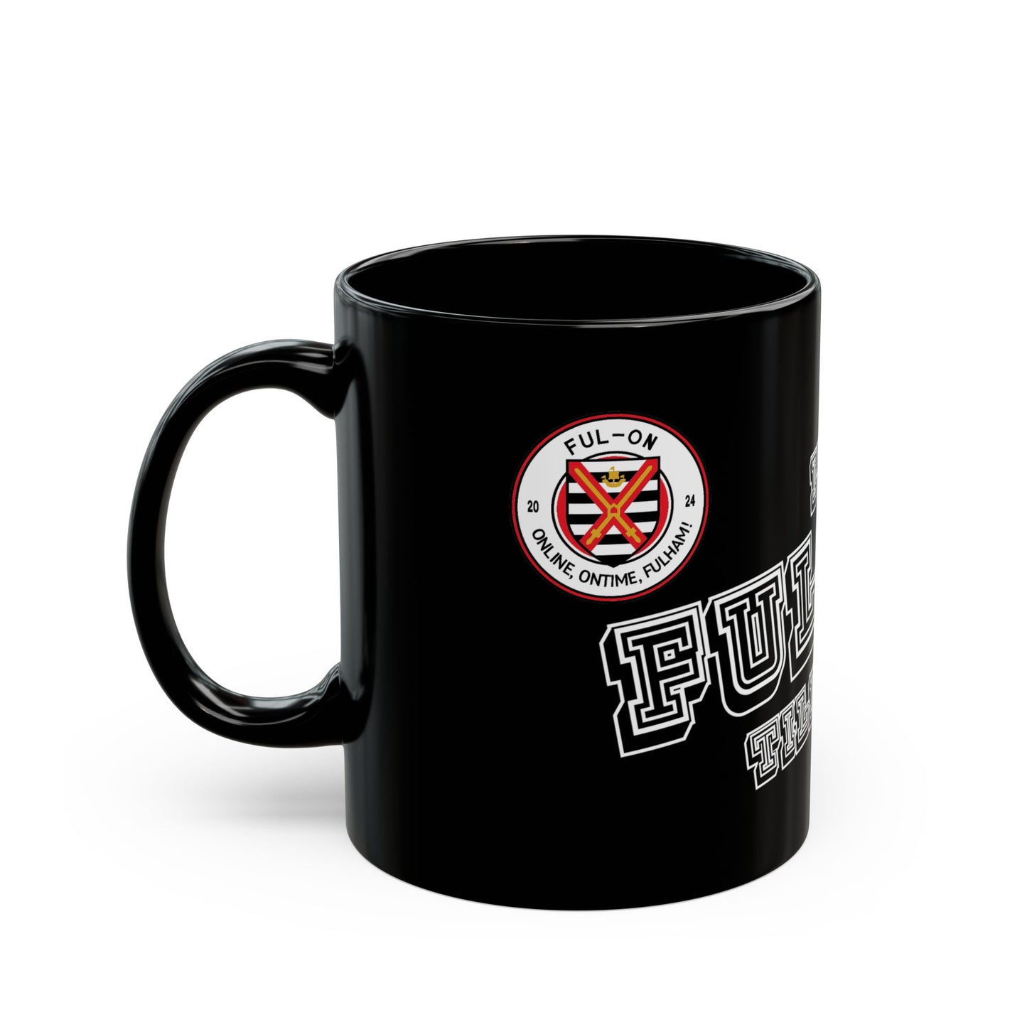 I'm Fulham Till I Die (Black) - Mug