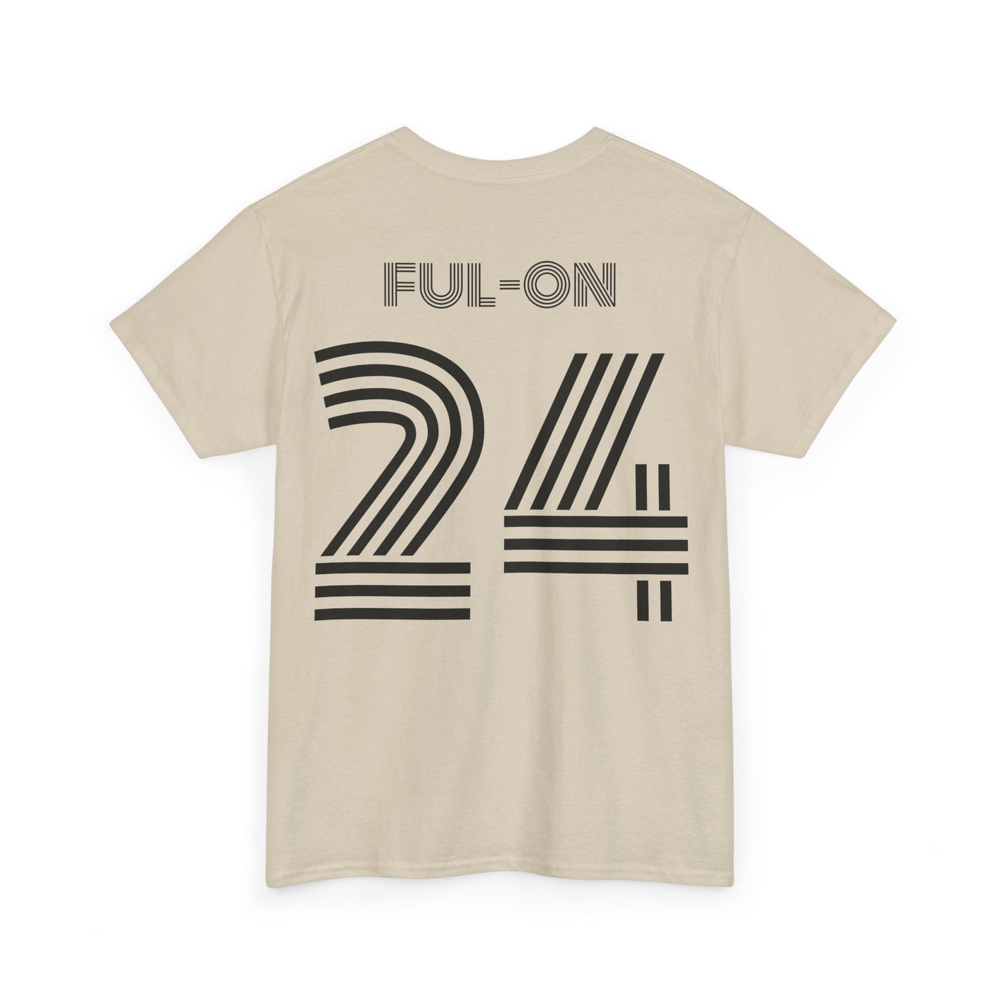 Ful-on 24 Unisex Tee