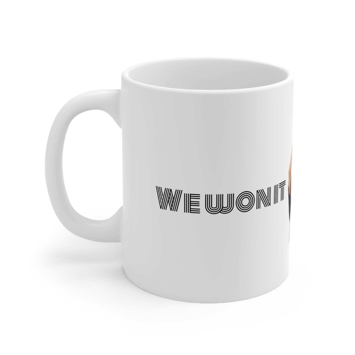 We won it Ceramic Coffee Cups, 11oz, 15oz