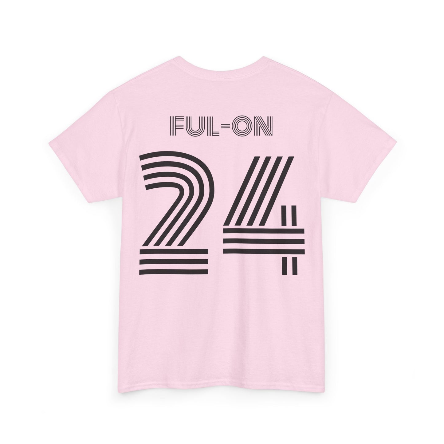 Ful-on 24 Unisex Tee