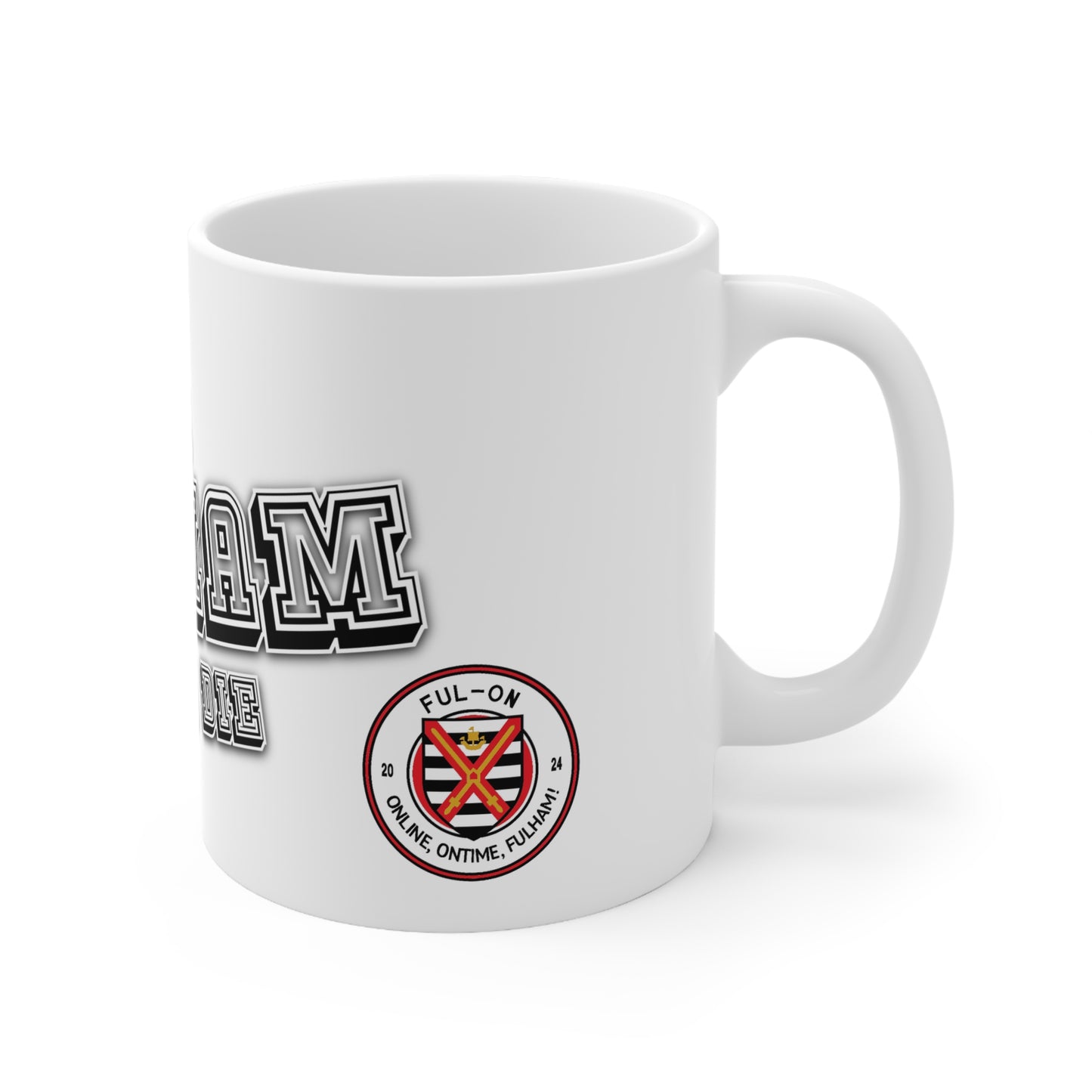 I'm Fulhan Till I Die (White) - Mug