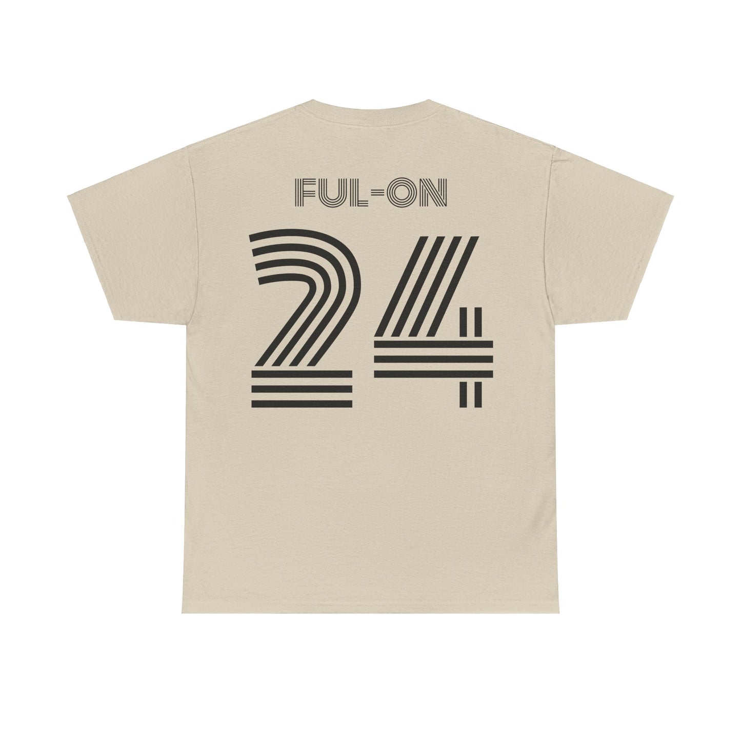 Ful-on 24 Unisex Tee