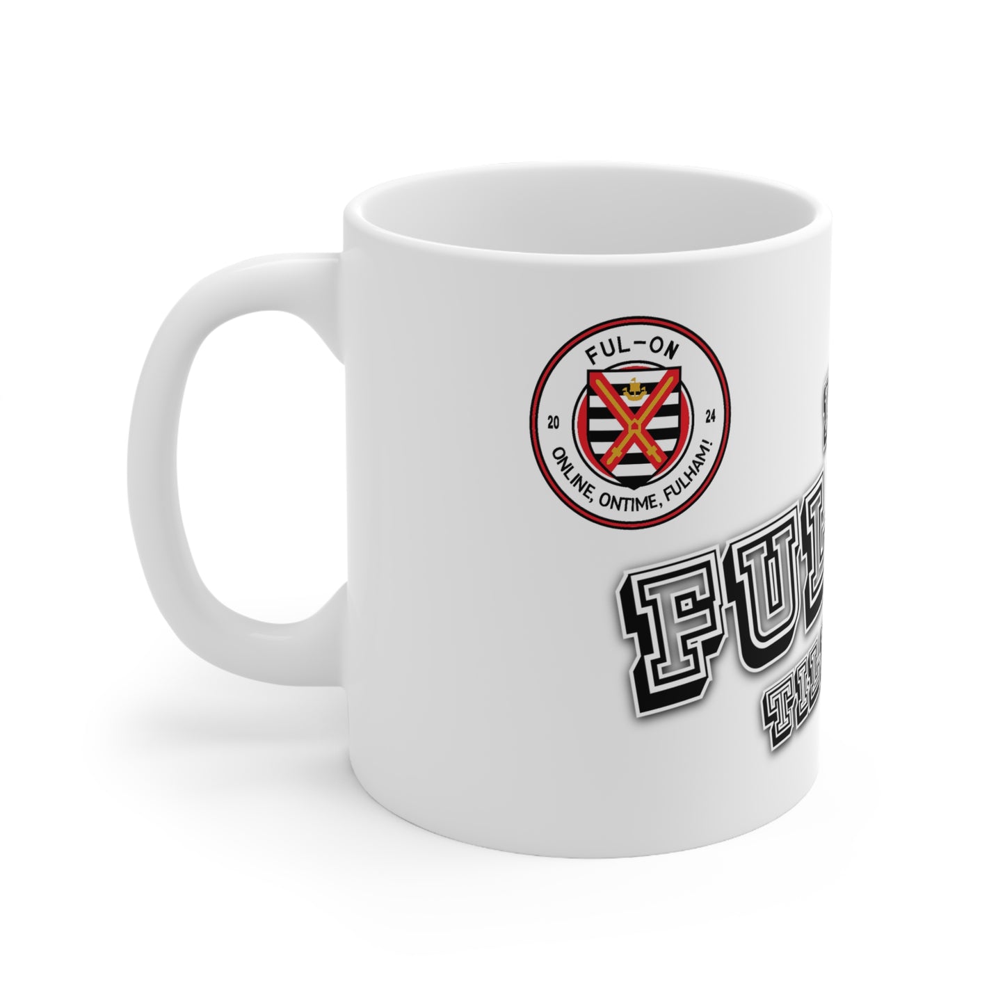 I'm Fulhan Till I Die (White) - Mug