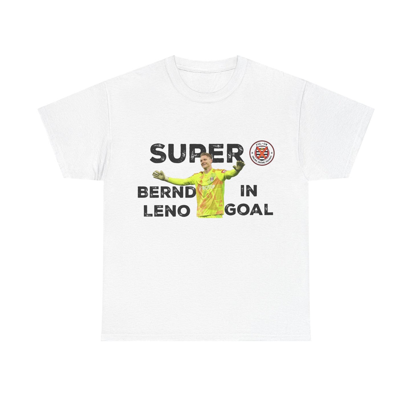 Super Bernd Leno Goal Unisex Heavy Cotton Tee