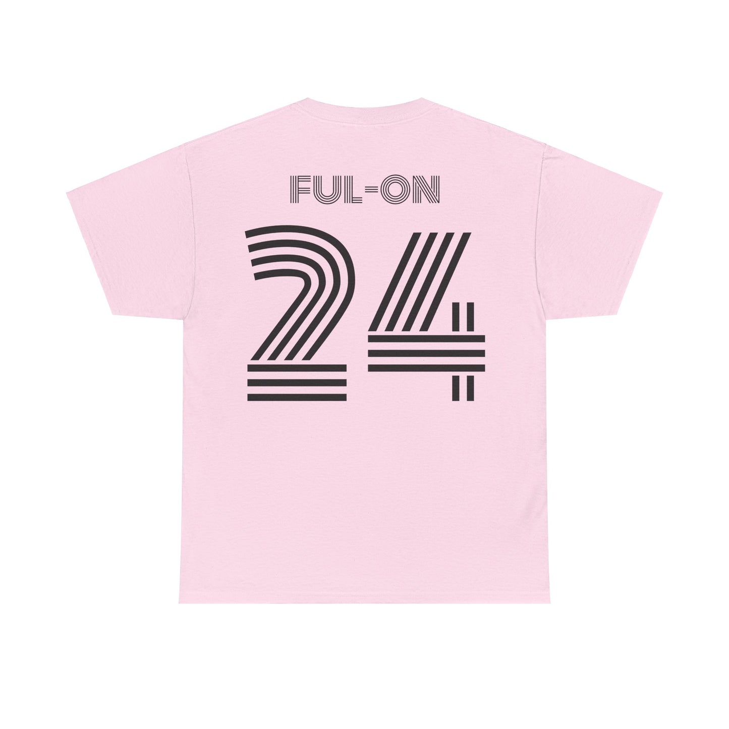 Ful-on 24 Unisex Tee